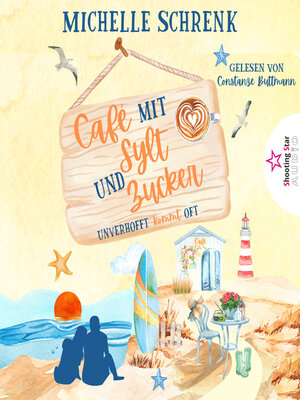 cover image of Unverhofft kommt oft--Café mit Sylt und Zucker, Band 2 (ungekürzt)